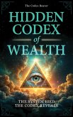 Hidden Codex of Wealth (eBook, ePUB)