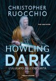 Howling Dark: L'ululato dell'oscurità - The Sun Eater vol. 2 (eBook, ePUB)