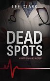 Dead Spots