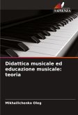 Didattica musicale ed educazione musicale: teoria