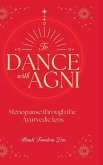 Dance with Agni