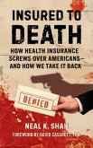 Insured to Death Insured to Death