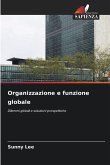 Organizzazione e funzione globale