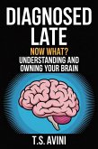 Diagnosed Late (eBook, ePUB)