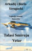 Talasi Smiruju Vetar (eBook, ePUB)