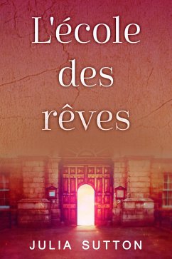 Cover L'école des rêves (eBook, ePUB)