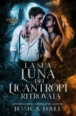 La sua trovata Luna licantropa (eBook, ePUB)
