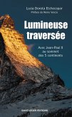Lumineuse traversée (eBook, ePUB) Lumineuse traversée (eBook, ePUB)