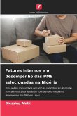 Fatores internos e o desempenho das PME selecionadas na Nigéria Fatores internos e o desempenho das PME selecionadas na Nigéria