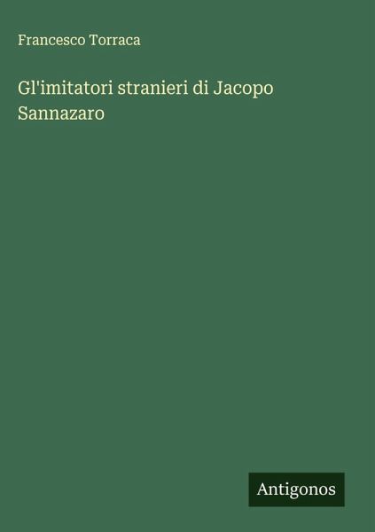 Gl'imitatori stranieri di Jacopo Sannazaro