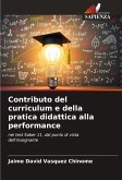 Contributo del curriculum e della pratica didattica alla performance Contributo del curriculum e della pratica didattica alla performance