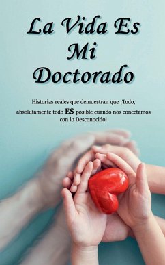 Cover La Vida Es Mi Doctorado