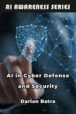 AI in Cyber Defense and Security (eBook, ePUB) AI in Cyber Defense and Security (eBook, ePUB)