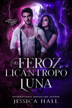 Cover Su Licántropa Feroz Luna (eBook, ePUB)