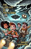 The Lost City in the Clouds (eBook, ePUB) The Lost City in the Clouds (eBook, ePUB)