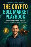 The Crypto Bull Market Playbook (eBook, ePUB)
