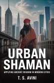 Urban Shaman (eBook, ePUB)