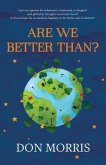 Are We Better Than? (eBook, ePUB)
