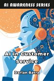 AI in Customer Service (eBook, ePUB) AI in Customer Service (eBook, ePUB)