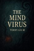 The Mind Virus (eBook, ePUB)