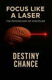 Focus Like A Laser (eBook, ePUB)