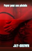 Payer pour ses péchés (eBook, ePUB)