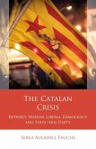 The Catalan Crisis (eBook, ePUB) The Catalan Crisis (eBook, ePUB)