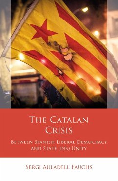 The Catalan Crisis (eBook, ePUB) - Auladell Fauchs, Sergi