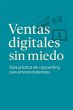 Ventas digitales sin miedo: guía... - Bild 1