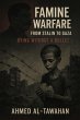 Famine Warfare: From Stalin to Gaza... - Bild 1