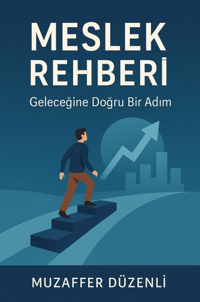 MESLEK REHBERI (Kisisel Gelisim, #3) (eBook, ePUB)