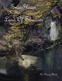 SnowFlower In The Land Of Shadows (eBook, ePUB)
