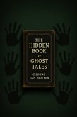 The Hidden Book of Ghost Tales (eBook, ePUB) The Hidden Book of Ghost Tales (eBook, ePUB)