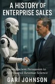 A History Of Enterprise Sales (eBook, ePUB) A History Of Enterprise Sales (eBook, ePUB)