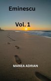 Eminescu Vol. 1 (eBook, ePUB) Eminescu Vol. 1 (eBook, ePUB)