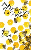 To Hive and to Hold (The Future of Magic, #1) (eBook, ePUB)