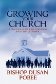 Growing Your Church (eBook, ePUB) Growing Your Church (eBook, ePUB)
