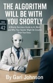 The Algorithm Will Be With You Shortly (eBook, ePUB)