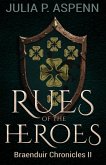 Rues of the Heroes (Braenduir Chronicles, #2) (eBook, ePUB)