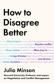 How To Disagree Better (eBook, ePUB)