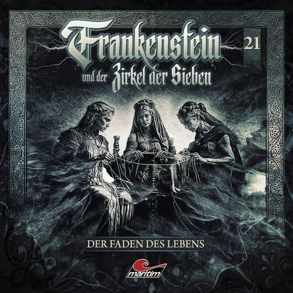 Frankenstein und der Zirkel der Sieben - Der Faden des Lebens Frankenstein und der Zirkel der Sieben - Der Faden des Lebens
