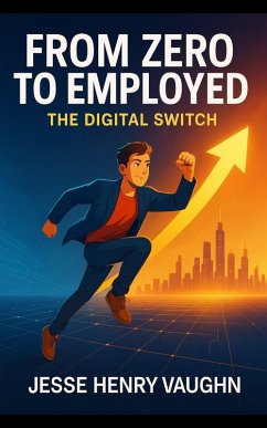 Cover From Zero to Employed (eBook, ePUB)