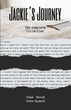 Jackie's Journey: The Complete Collection (eBook, ePUB) - Ravish, Steph Jackie's Journey: The Complete Collection (eBook, ePUB) - Ravish, Steph