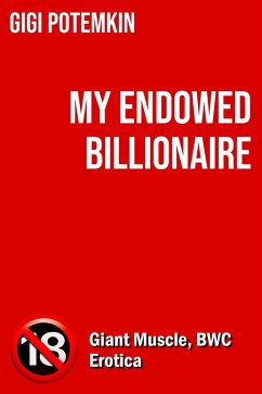 Cover My Endowed Billionaire (Adult books by Gigi Potemkin, #12) (eBook, ePUB)