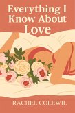 Everything I Know About Love (eBook, ePUB)