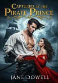 Captured by the Pirate Prince (eBook, ePUB)