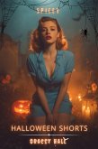 Spicey Halloween Shorts (eBook, ePUB)
