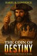 The Coin of Destiny :The search for the... - Bild 1