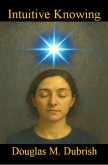 Intuitive Knowing (eBook, ePUB)