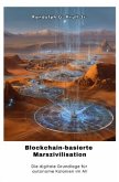 Blockchain-basierte Marszivilisation